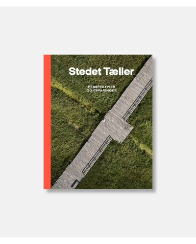 Stedet Tæller. Perspektiver og erfaringer - 2. udgave, revideret - GRATIS EPUB